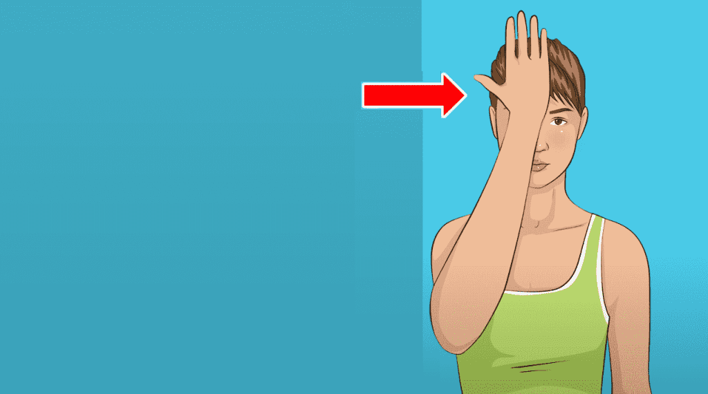 Dominant Hand Against Forehead, Step # 2